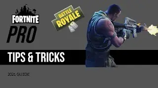 Virtual Tutorials Fortnite Tips & Tricks