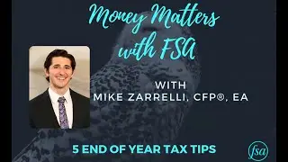 Year-End Tax Planning Tips with FSA: Maximize Your Savings Before 2024 Ends!