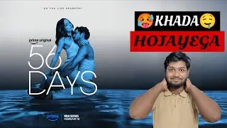 56 Days Full Web Series Review In Hindi | 56 Days Review 