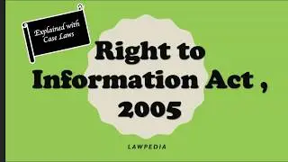 Right to Information | Explained | With Case Laws