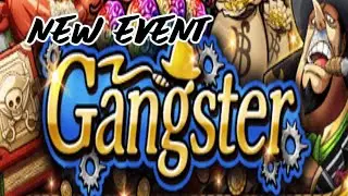 [OPTC] GANGSTER Event ,  Colo oven and Capone Bege sugofest !
