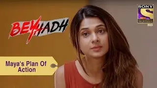 Your Favorite Character | Maya's Plan Of Action | Beyhadh