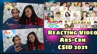 Reacting Video ( ABS-CBN CSID 2021)