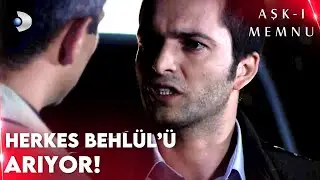 Azerbaycan'da Behl&uuml;l'&uuml; Arama Kurtarma &Ccedil;alışmaları! - Aşk-ı Memnu