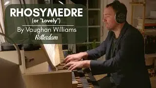 Vaughan Williams - RHOSYMEDRE