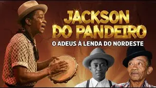 A Vida Dif&iacute;cil, a Genialidade e a Morte de Jackson do Pandeiro