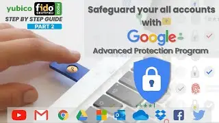 Google's Advanced Protection Program: How to Setup Yubikey and Secure Your Accounts in Hindi 2023