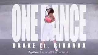 Maya Mehani Dancehall | Choreography Drake ft Rihanna - One Dance