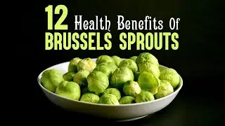 12 Health Benefits Of Brussels Sprouts | Healthspectra