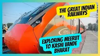Meerut To Kashi Vande Bharat | Meerut To Ayodhya Train