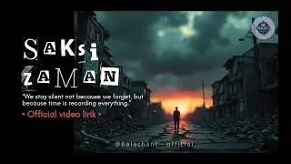 SAKSI ZAMAN - Kalachant