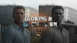 glowing & reflective watermark ; after effects
