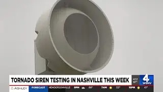 Tornado siren testing in Nashville this week