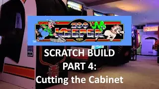 Arcade Cabinet Scratch Build   Zoo Keeper Part 4: Cutting the Cabinet by CNC