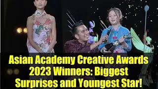 Победители премии Asian Academy Creative Awards 2023: самые большие сюрпризы и самая молодая звезда!