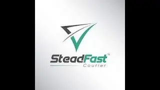 steadfast courier account registration,  Steadfast courier একাউন্ট খোলার নিয়ম |
