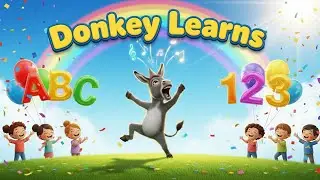 Donkey Doodle Learns The Rules | Funny ABC & Counting Song for Kids | Hee-Haw Learning Time