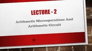 Arithmetic Micro-operations and Arithmetic Circuit