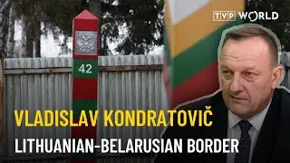 Lithuanian-Belarusian border closure | Vladislav Kondratovič