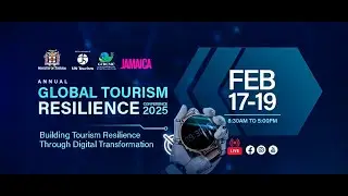 3rd Annual Global Tourism Resilience Conference Day 1
