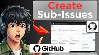 How to Create Sub-Issues in Github (Full Guide 2026)