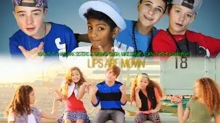 Meghan Trainor - Lips Are Movin(MattyB ft. Haschak Sisters & The Clique cover)