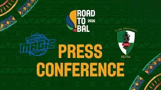 Matero Magic v Ferroviario - Press Conference | Africa Champions Clubs ROAD TO B.A.L. 2026