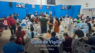Culto de Vigília - 31.12.2025 - Quarta-Feira