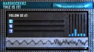 Hardkickerz - Thiz is it!