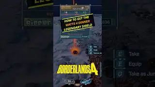 Borderlands 4 How to Get the Watts 4 Dinner Legendary Shield  #borderlandsgame #borderlands4gameplay
