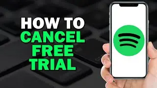 How To Cancel Spotify Free Trial (Quick Tutorial)