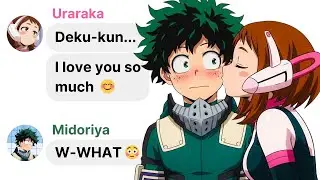 If Uraraka Loves Deku So Much | My Hero Academia Text Story