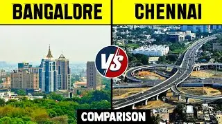 Bangalore vs Chennai Comparison 2022 | Chennai vs Bangalore City | Bangalore vs Chennai Comparison