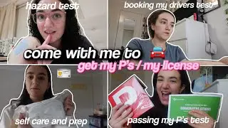 come with me to get my P's / my licence