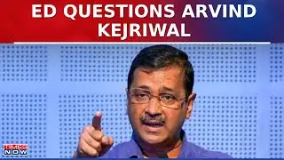 Exclusive: ED Questions Arvind Kejriwal On Missing Cabinet Notes On Liquor Policy Case| Latest News