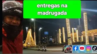 Entregas durante a noite 🌙 