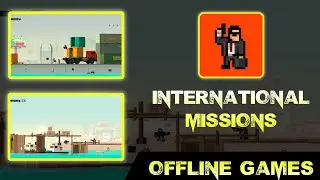 International Mission - Offline Game