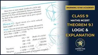 Circles Theorem 9.1 | Class 9 | Proof and Logic |  NCERT Solutions | Morning Star Academy
