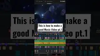 How to Shoot and Edit a music video pt.1