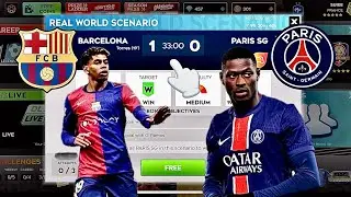 DLS 25 | Barcelona vs Psg | DLS 25 FC BARCELONA vs PARIS SG | Real Scenario Gameplay #barcelona #psg