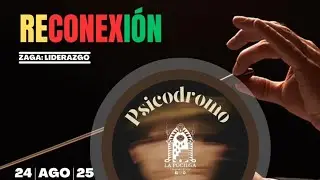 Psicodromo | Zaga de Liderazgo 5 de 5
