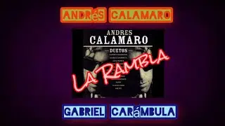 Andr&eacute;s Calamaro Ft Gabriel Carambula La Rambla