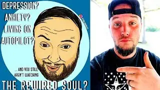 Anxiety & Addiction Recovery Success Story! (Special Guest! - The Rewired Soul)