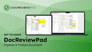Get to know... DocReviewPad | Organize & Produce Documents