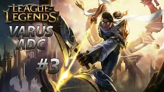 League of Legends- Patch 5.13 Varus ADC- Full Game Commentary