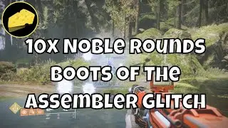 10x Noble Rounds Boots of The Assembler - Lumina And Noble Seeker Glitch