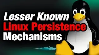 Weniger bekannte Linux-Persistenzmechanismen