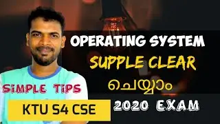 Operating System Exam Tips KTU s4 cs supplementary Malayalam | AJU Computer Science
