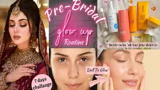 &ldquo;Pre-Wedding Glow Up Routine | Bridal Skin Care at Home in budget | 7 days wedding series Day-1 ✨