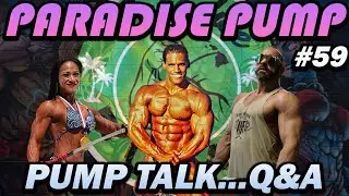 Pump Talk: Olympia Aftermath & Fan Q&A - Paradise Pump #59